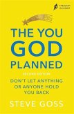 The You God Planned, Second Edition (eBook, ePUB)