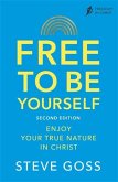 Free To Be Yourself, Second Edition (eBook, ePUB)