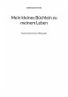 Mein kleines Büchlein zu meinem Leben... - Bild 1