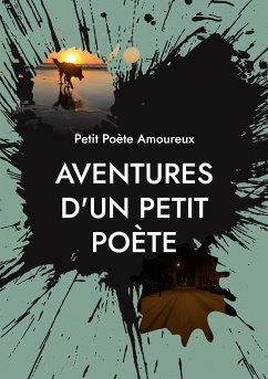 Aventures d'un Petit Poète (eBook, ePUB)
