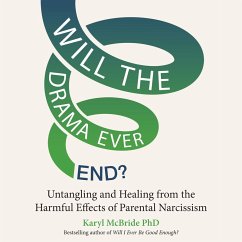 Will the Drama Ever End? (MP3-Download) - PhD, Karyl McBride