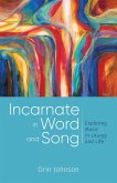 Incarnate in Word and Song (eBook, ePUB)