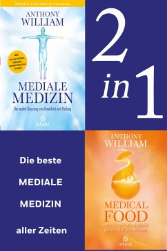 Mediale Medizin: Mediale Medizin (Neuausgabe) / Medical Food (2in1 Bundle) (eBook, ePUB) - William, Anthony