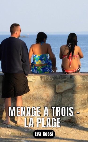 Menage a trois - la plage (eBook, ePUB)