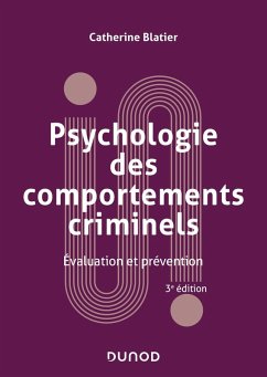 Psychologie des comportements criminels - 3e éd. (eBook, ePUB) - Blatier, Catherine