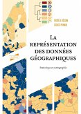 La représentation des données géographiques - 4e éd. (eBook, ePUB)