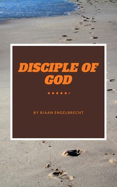 Disciple of God (eBook, ePUB) - Engelbrecht, Riaan