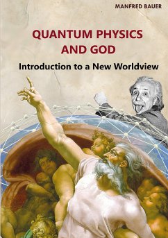Quantum Physics and God (eBook, ePUB) - Bauer, Manfred