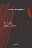 Alma riscada (eBook, ePUB) Alma riscada (eBook, ePUB)