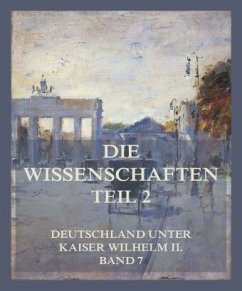 Die Wissenschaften, Teil 2 - Krause, Dr. Paul;Küttner, Dr. Hermann;Rumpf, Dr. Theodor