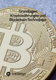 Grundlagen Kryptowährungen und Blockchain-Technologie