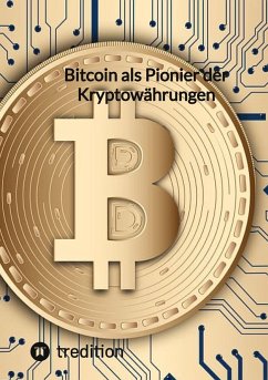 Bitcoin als Pionier der Kryptowährungen - Moritz