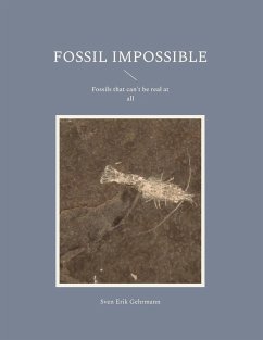 Fossil Impossible - Gehrmann, Sven Erik