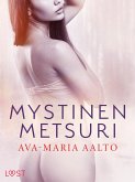 Mystinen metsuri - eroottinen novelli (eBook, ePUB) Mystinen metsuri - eroottinen novelli (eBook, ePUB)
