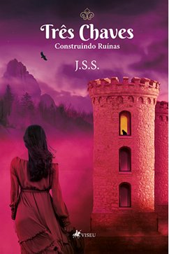 Três Chaves (eBook, ePUB) - J. S. S.