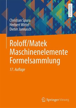 Roloff/Matek Maschinenelemente Formelsammlung - Spura, Christian;Wittel, Herbert;Jannasch, Dieter