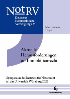 Aktuelle Herausforderungen im Immobilienrecht - Forschner, Julius