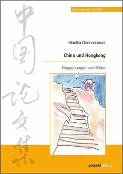 China und Hongkong - Gänssbauer, Monika