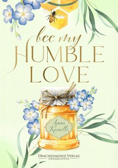 Bee My Humble Love - Konelli, Anna