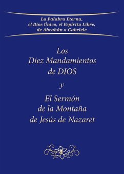 Cover Los Diez Mandamientos de DIOS y El Sermón de la Montaña de Jesús de Nazaret