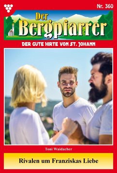 Rivalen um Franziskas Liebe (eBook, ePUB) - Waidacher, Toni
