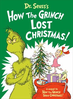 Dr. Seuss's How the Grinch Lost Christmas! - Heim, Alastair