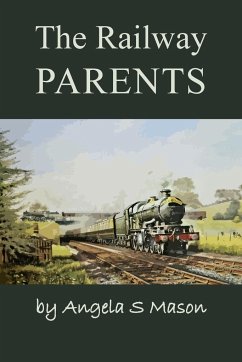 The Railway Parents - Mason, Angela