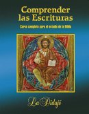 Comprender las Escrituras Comprender las Escrituras