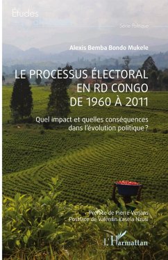 Cover Le processus électoral en RD Congo de 1960 à 2011