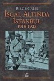 Isgal Altinda Istanbul 1918-1923