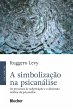 A simbolização na psicanálise... - Bild 1