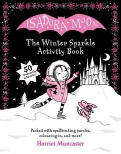 Isadora Moon: The Winter Sparkle Activity Book - Muncaster, Harriet