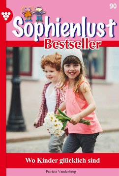 Wo Kinder glücklich sind (eBook, ePUB) - Alexander, Anne