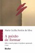 A paixão de formar (eBook, ePUB) - Bild 1