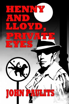 Cover Henny and Lloyd, Private Eyes (Henny and Lloyd Private Eyes) (eBook, ePUB)