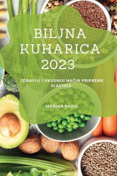 Biljna kuharica 2023 - Pavi¿, Marina