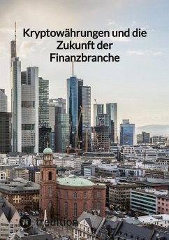 Kryptowährungen und die Zukunft der Finanzbranche - Moritz