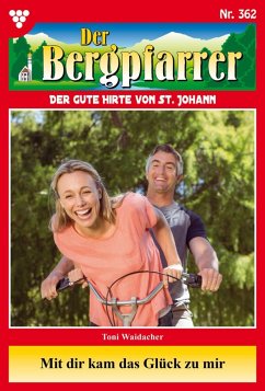 Mit dir kam das Glück zu mir (eBook, ePUB) - Waidacher, Toni