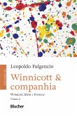 Winnicott & companhia, vol. 2 (eBook, ePUB)