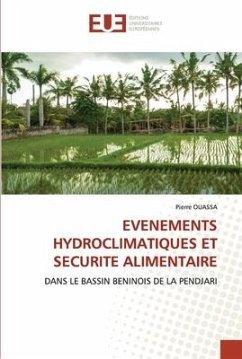 EVENEMENTS HYDROCLIMATIQUES ET SECURITE ALIMENTAIRE - OUASSA, Pierre