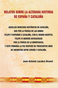 Cover Relatos sobre la alterada historia de España y Cataluña