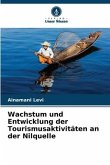 Wachstum und Entwicklung der Tourismusaktivitäten an der Nilquelle