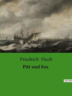 Pitt und Fox - Huch, Friedrich