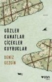 Gözler Kanatlar Cicekler Kuyruklar