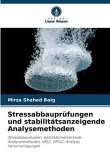 Stressabbauprüfungen und stabilitätsanzeigende Analysemethoden