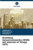 Drahtlose Sensornetzwerke (WSN) mit Internet of Things (IOT)