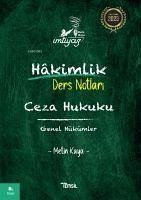 Imtiyaz Ceza Hukuku Genel Hükümler Hakimlik Ders Notlari - Kaya, Metin