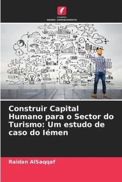 Construir Capital Humano para o Sector do Turismo: Um estudo de caso do Iémen - AlSaqqaf, Raidan