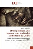 Stress politique, une menace pour la sécurité alimentaire au Guéra