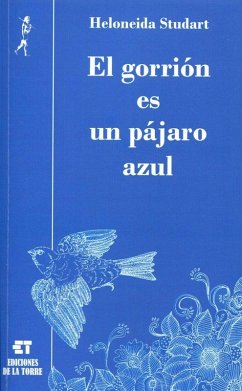 Cover El gorrión es un pájaro azul